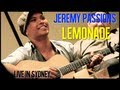 lemonade live acoustic jeremy passion x sydney australia 2013