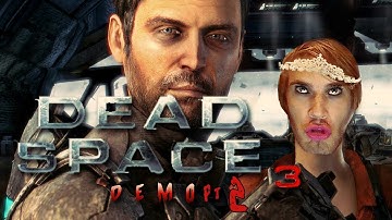 I´M SEXY AND I KNOW IT - Dead Space 3 - Part 2 (Demo)