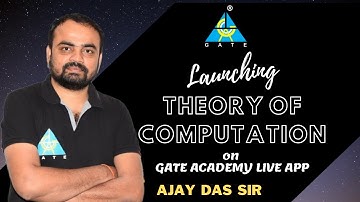 Launching Theory of Computation (TOC) on GATE ACADEMY Live App | CS/IT | GATE 2022/23 | Ajay das Sir