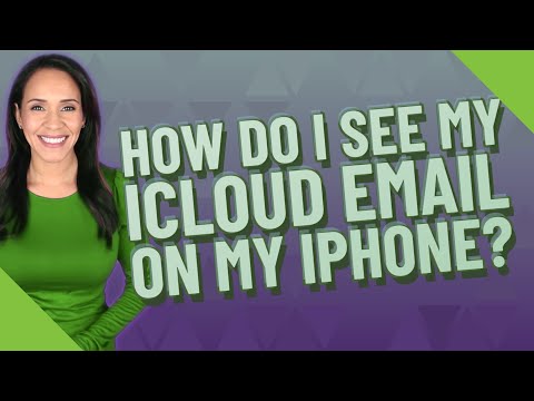 How do I see my iCloud email on my iPhone?