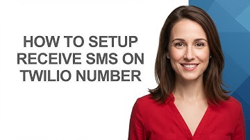 How to Setup Receive Sms on Twilio Number - AshleyHowTo