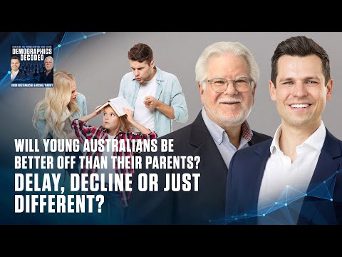 Will Young Australians Be Better Off Than Their Parents? Delay, Decline or Just Different?