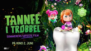 Tannfe i trøbbel |  trailer | NFkino