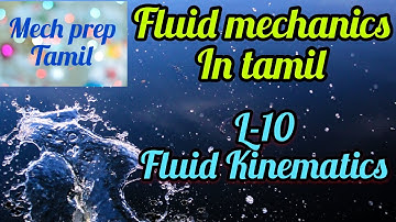 L-10 Fluid kinematics | Useful for TRB POLYTECHNIC LECTURER EXAM,TNEB AE,SSC JE