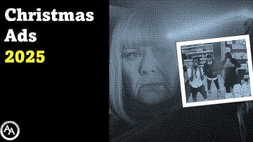 The Deepest Lore #213: Christmas Ads 2025
