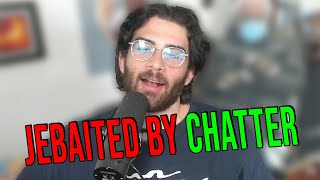 Hasan jebaited by chatter (top of the hour ad)
