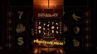 burning hot make money 💰 🤑 new promo code Ntn46