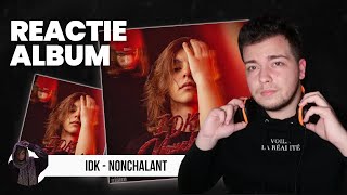 Nu ma asteptam! PUNCT pe IDK - NONCHALANT | REACȚIE ALBUM