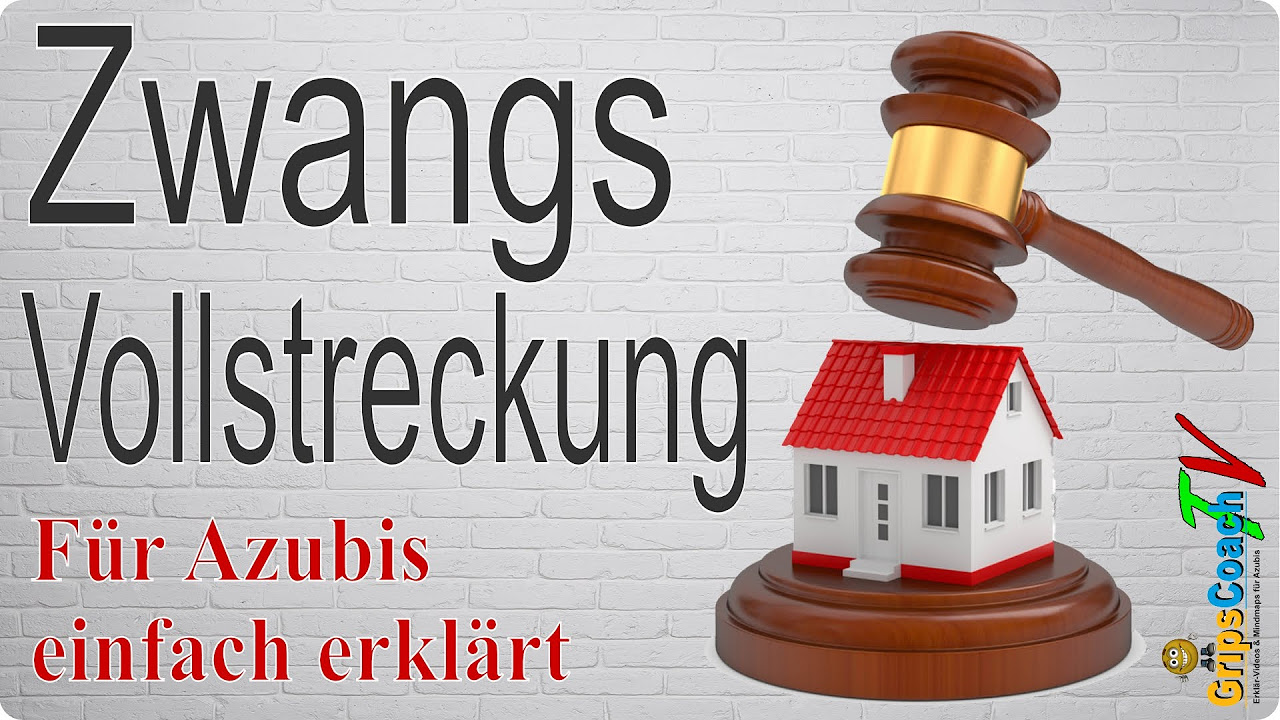 Update New ZWANGSVOLLSTRECKUNG ✅ einfach erklärt ⭐ GripsCoachTV
