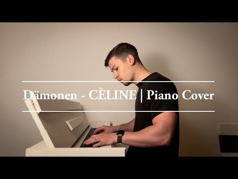 Dämonen - CÈLINE | Piano Cover
