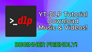 How to Download Music &amp; Videos! [YT-DLP Beginner Friendly Installation &amp; Use Tutorial] (WINDOWS 11)