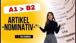 Almanca Artikeller Ve Nominativ İsmin Yalın Hali