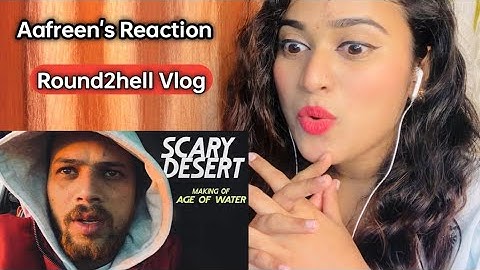 Scary Desert || Round2hell || R2H || Round2hell Vlogs || Reaction By Aafreen Shaikh