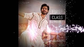First class Cg Rmx Dj Praveen