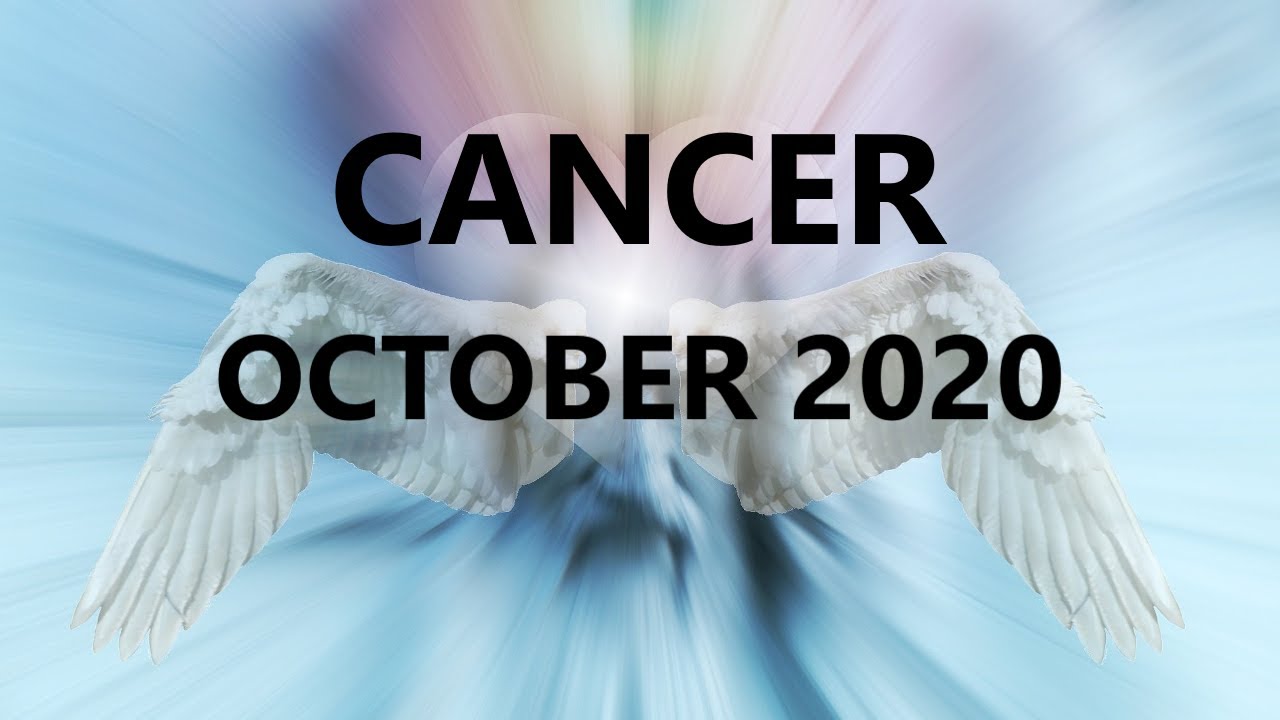 Cancer Victory... You Will Get What You Want! October 2020