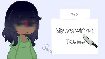 My OCS without trauma.. [] tw ? —Lore! ⛈️