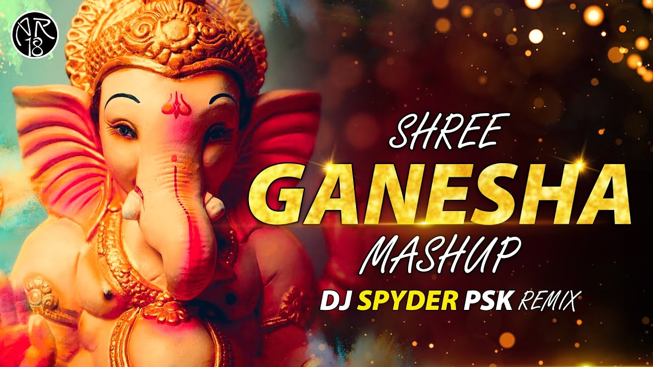 Ganpati Mashup 2022 | DJ Spyder PSK | AR18 Production || Ganesh Chaturthi 2022 Special
