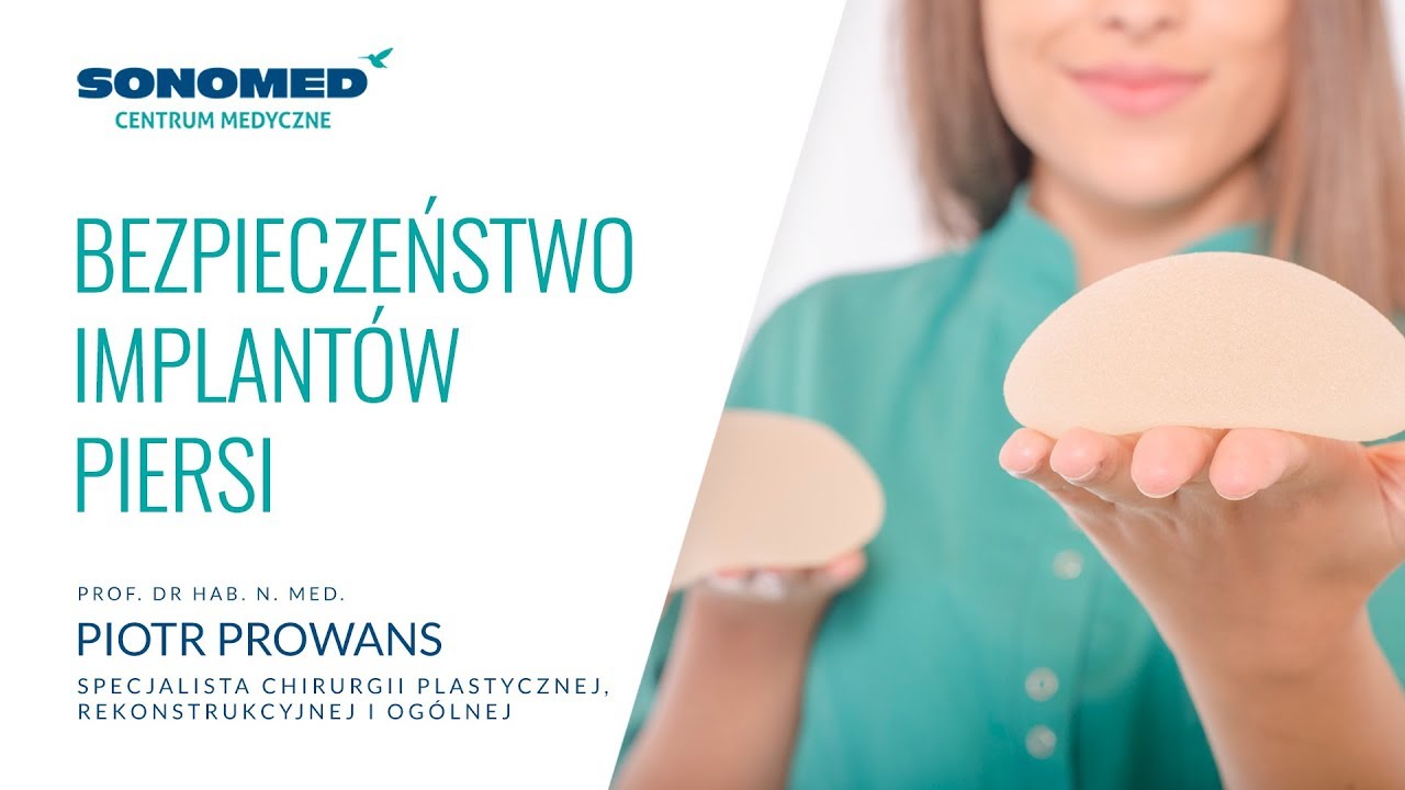 Bezpieczeństwo implantów piersi