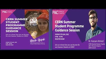 CERN Summer Student Programme Guidance Session with Hassan Ahmed & Damla Gozuk