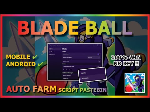 BLADE BALL Script Mobile AUTO PARRY | BLINK PARRY | GOD MODE | FREE ABILITY (100% WIN)