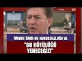 Murat Emir bu hukuksuzluğu ve bu kötülüğü yeneceğiz #shortvideo #keşfet 