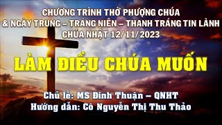 HTTL PHAN THIẾT - Chương Trình Thờ Phượng Chúa - 12/11/2023