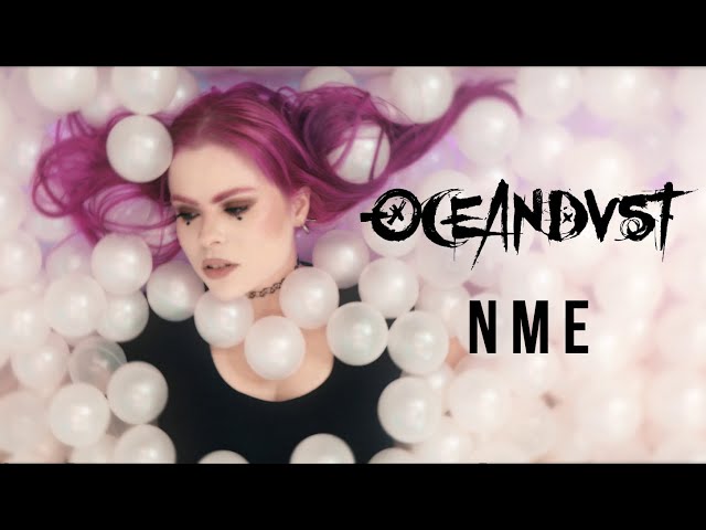 OCEANDVST: NME (Official Music Video) class=