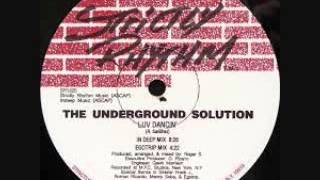 Underground Solution - Luv Dancin (In Deep Mix)