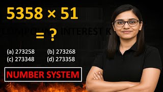 5358 × 51 =  (a) 273258  (b) 273268  (c) 273348  (d) 273358 | Number System | Virakti Education