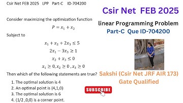 Csir Net FEB 2025 Linear Programming Problem(LPP) Part-C ID-704200 || Solution By Sakshi || #csirnet
