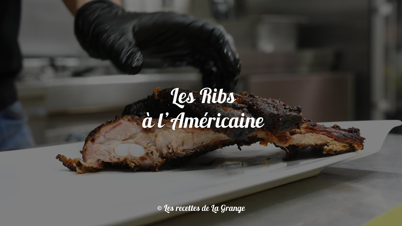 Les recettes de la Grange : Les Ribs à l'Américaine...
