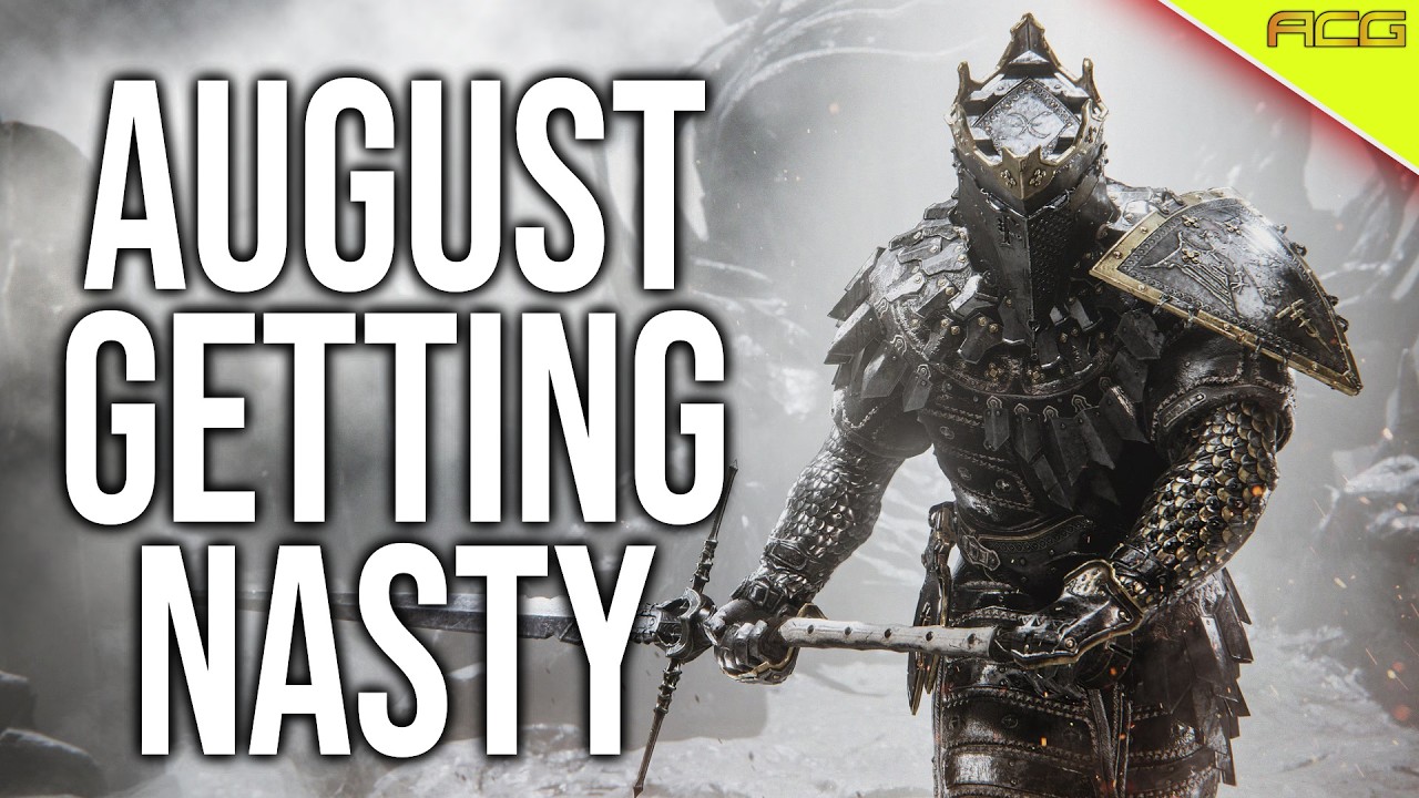 Huge Upcoming August Games Huge Upcoming August Games