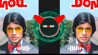 Are Deewano Mujhe Pehchano Dj Remix | Don (Tapori Mix) | DJ NAMAN XZ| DON DJ Song