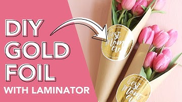 How to add gold foil using a laser printer and laminator