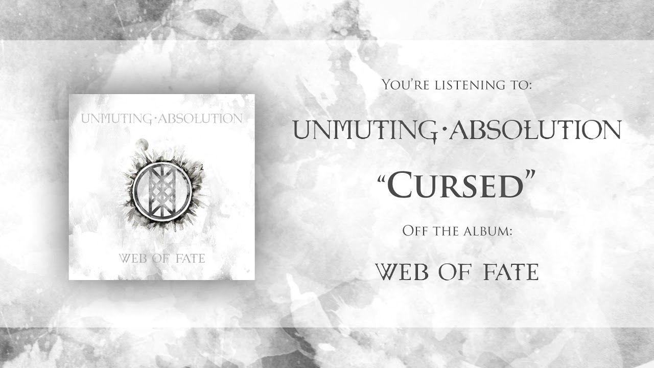 Watch Unmuting Absolution - Cursed (Official Audio) on YouTube Watch Unmuting Absolution - Cursed (Official Audio) on YouTube