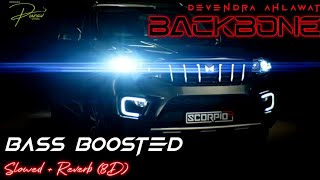 BACKBONE × Devender Ahlawat × Slowed  Reverb × Bass Boosted × New Haryanvi song 2024