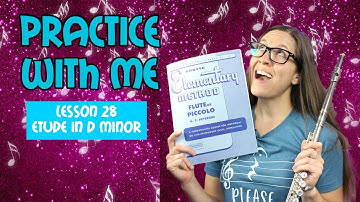 Etude In D Minor | Flute Practice With Me | Rubank Elementary Method For Flute