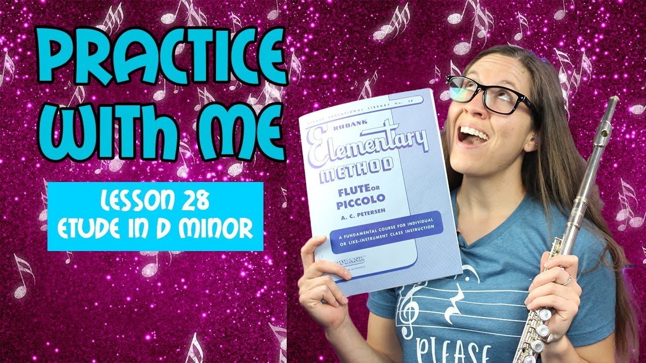 Etude In D Minor | Flute Practice With Me | Rubank Elementary Method ...