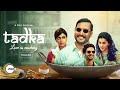 Tadka  official trailer  nana  shriya  tapsee  a zee5 original  premieres 4th nov 2022 on zee5