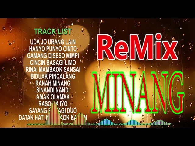 REMIX MINANG MENEMBUS BATAS class=