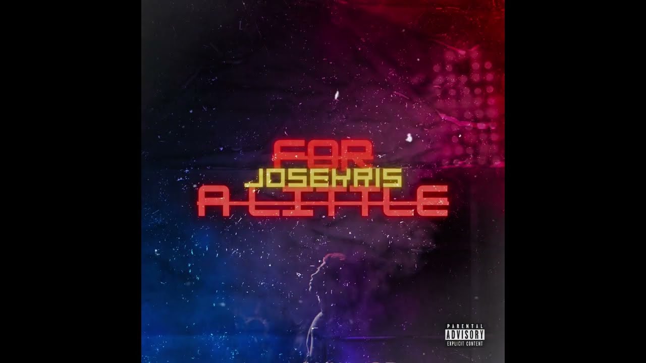 JoseKris- For A Little [Visualizer]