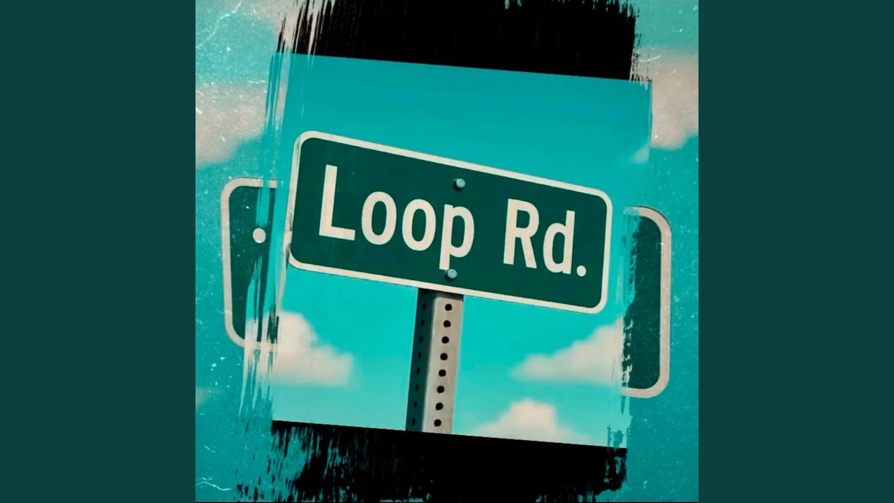 Watch Loop Rd. on YouTube Watch Loop Rd. on YouTube