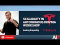 Tesla Andrej Karpathy in CVPR 2020: Scalability in Autonomous Driving Workshop