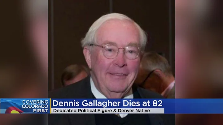 Dennis Gallagher, Colorado Political Figure, Dies ...