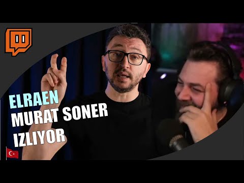 ELRAEN MURAT SONER İZLİYOR | MURAY SONER VİDEOMU YAYINDAN KALDIRDILAR DAHA İYİSİNİ YAPTIM!