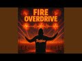 Fire Overdrive