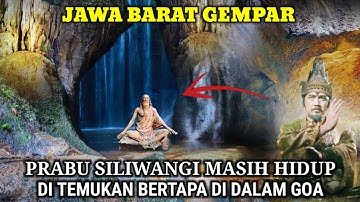 Viral !! Selama ini Dianggap Moksa Prabu Siliwangi Ternyata Masih Bertapa Didalam Goa Kutamaneuh