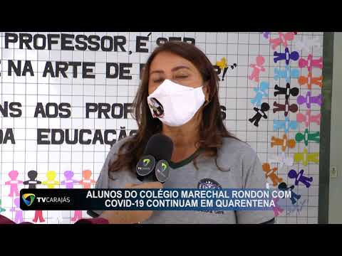 Alunos do Colégio Marechal Rondon com COVID-19 continuam em quarentena