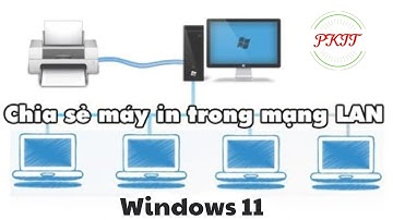 Hướng dẫn cách chia sẻ máy in canon 2900 trên bản windows 11