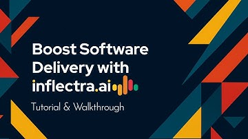 Boost Your Software Delivery with inflectra.ai | Complete Tutorial & Walkthrough